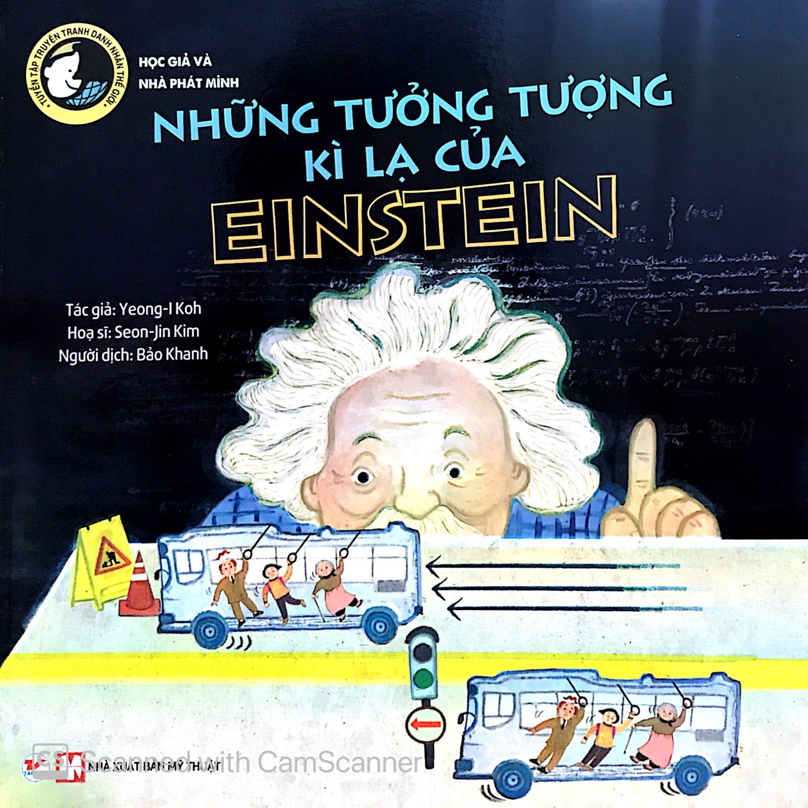 Tuyển Tập Truyện Tranh Danh Nhân Thế Giới - Những Tưởng Tượng Kì Lạ Của Einstein