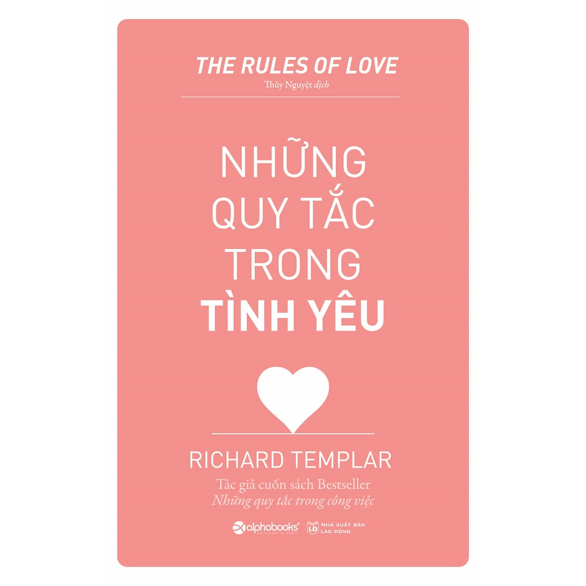 Những Quy Tắc Trong Tình Yêu (Tái Bản 2019)