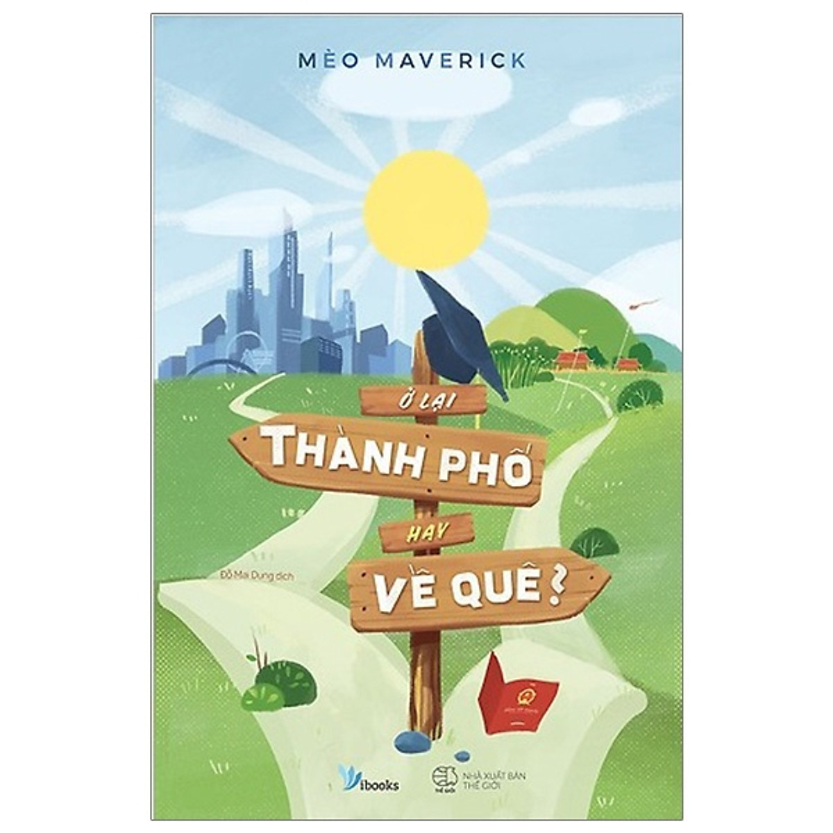 Ở Lại Thành Phố Hay Về Quê?