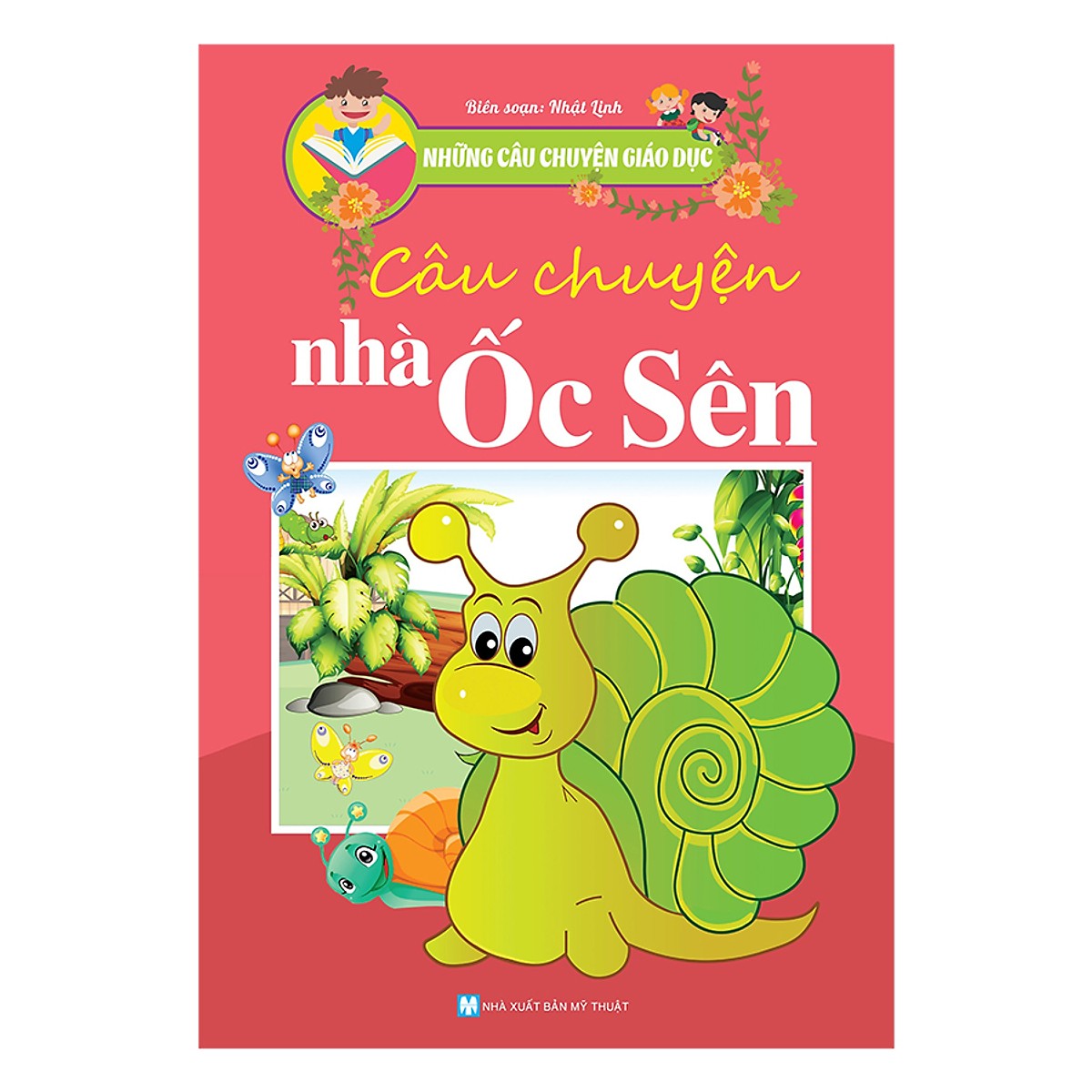 Những Câu Chuyện Giáo Dục - Câu Chuyện Nhà Ốc Sên