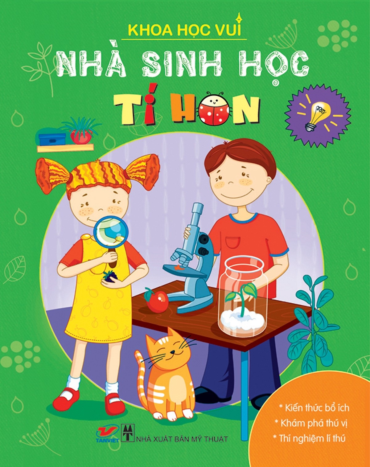 Khoa Học Vui - Nhà Sinh Học Tí Hon