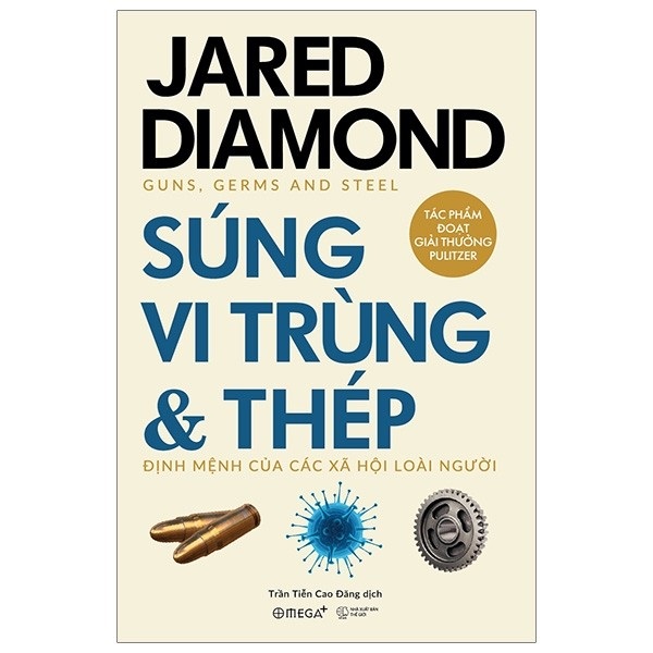 Súng, Vi Trùng Và Thép (Tái Bản 2019)