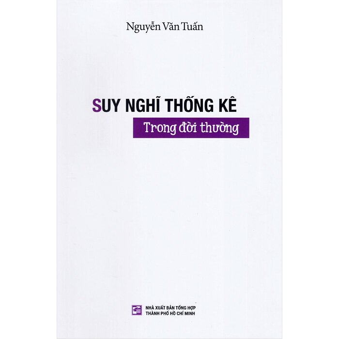 Suy Nghĩ Thống Kê Trong Đời Thường - Nguyễn Văn Tuấn