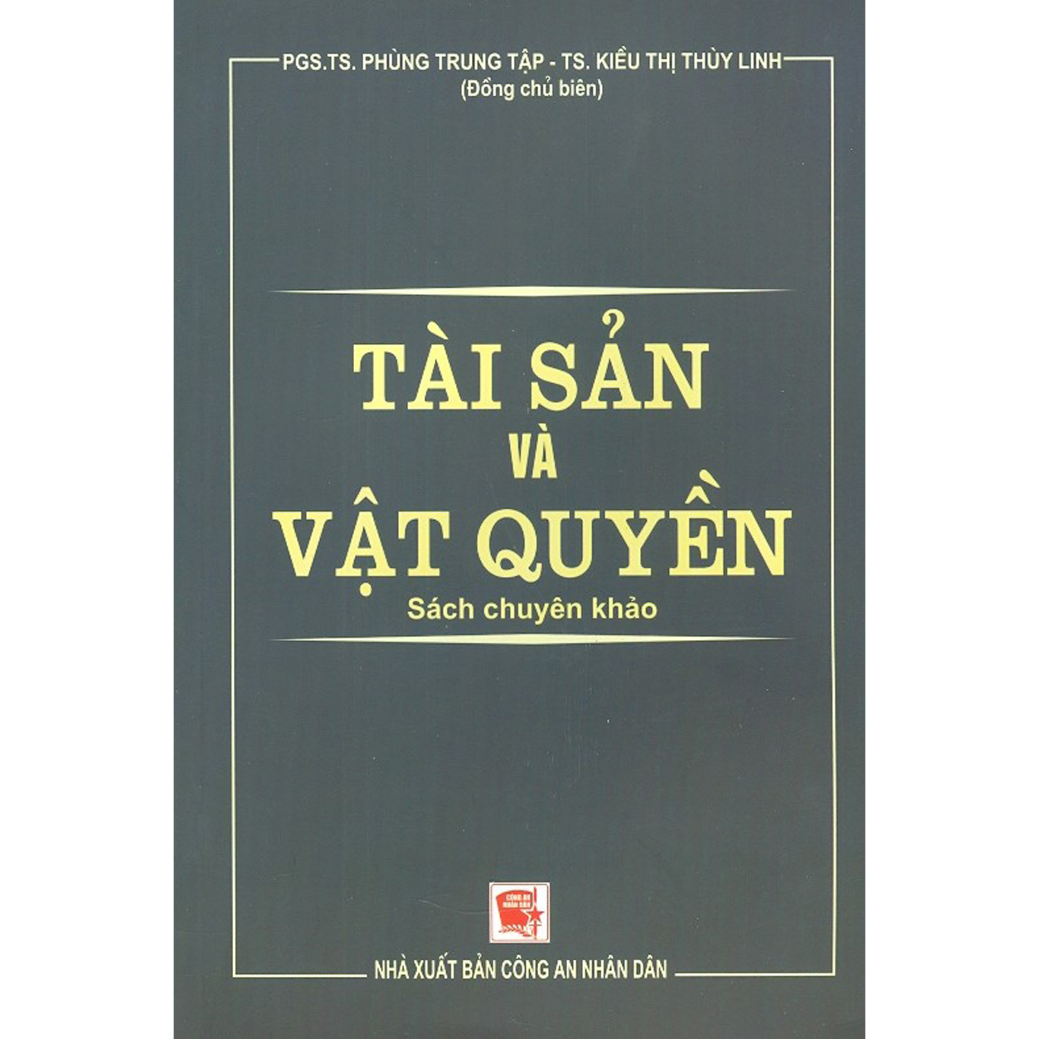 Tài Sản Và Vật Quyền (Sách Chuyên Khảo)