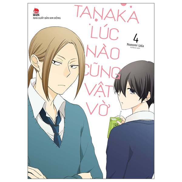 Tanaka Lúc Nào Cũng Vật Vờ - Tập 4 - Tặng Kèm Photo Strip (Số Lượng Có Hạn)