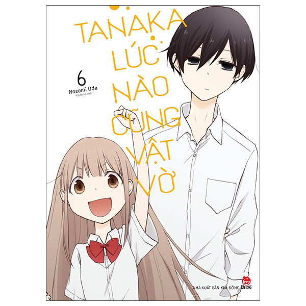 Tanaka Lúc Nào Cũng Vật Vờ - Tập 6 - Tặng Kèm Photo Strip (Số Lượng Có Hạn)