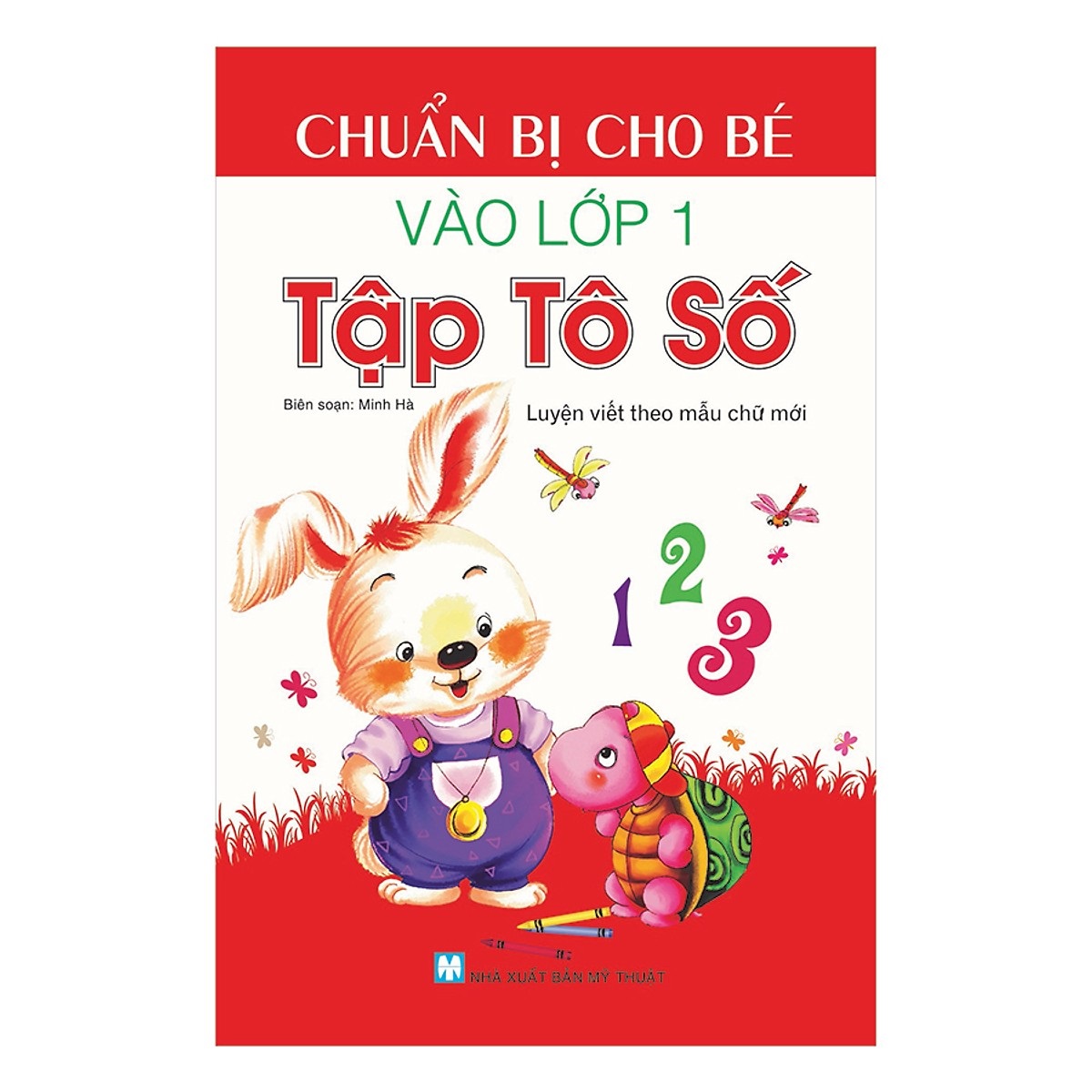 Chuẩn Bị Cho Bé Vào Lớp 1 - Tập Tô Số