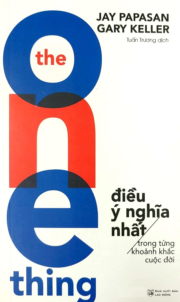 The One Thing: Điều Ý Nghĩa Nhất Trong Từng Khoảnh Khắc Cuộc Đời