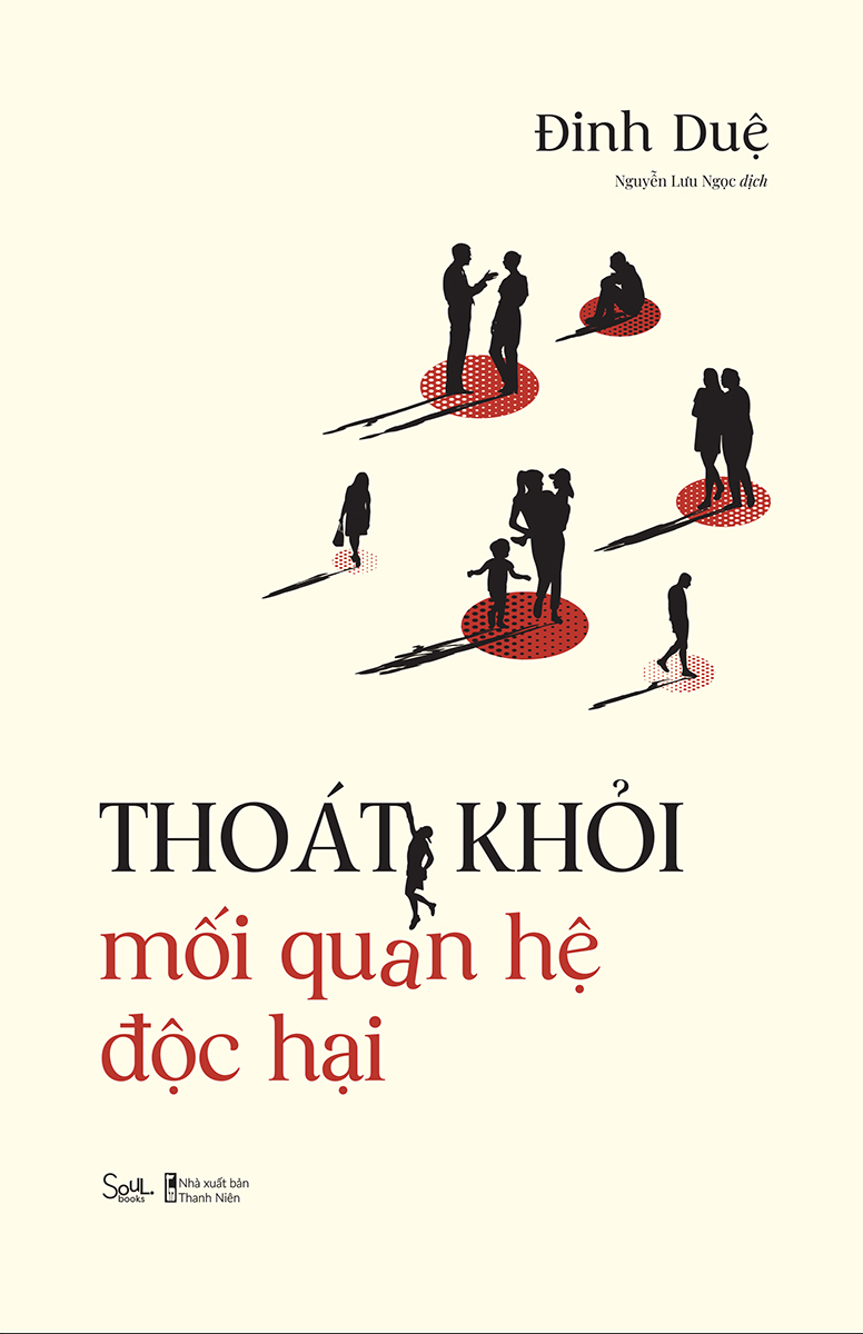 Thoát Khỏi Mỗi Quan Hệ Độc Hại