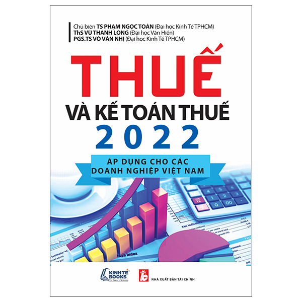 Thuế Và Kế Toán Thuế 2022 Áp Dụng Cho Các Doanh Nghiệp Việt Nam