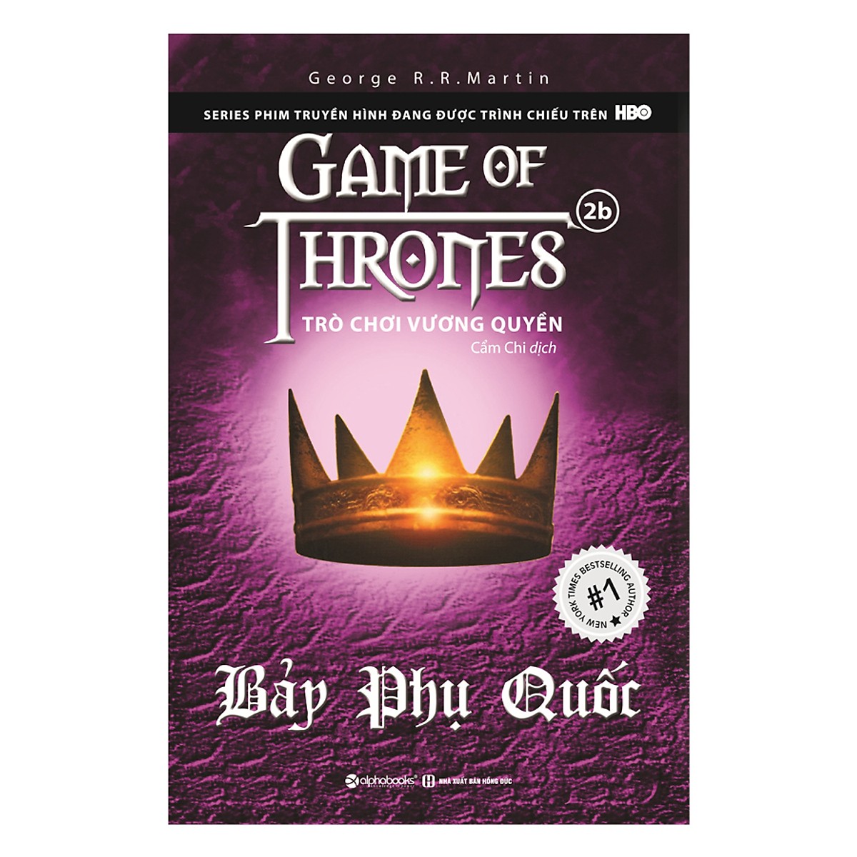 Trò Chơi Vương Quyền 2B – Bảy Phụ Quốc