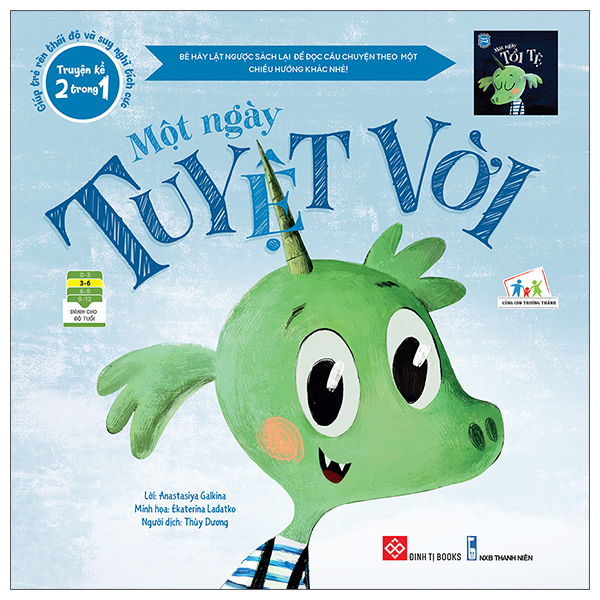 Truyện Kể 2 Trong 1 - Giúp Trẻ Rèn Thái Độ Và Suy Nghĩ Tích Cực - Một Ngày Tuyệt Vời - Một Ngày Tồi Tệ