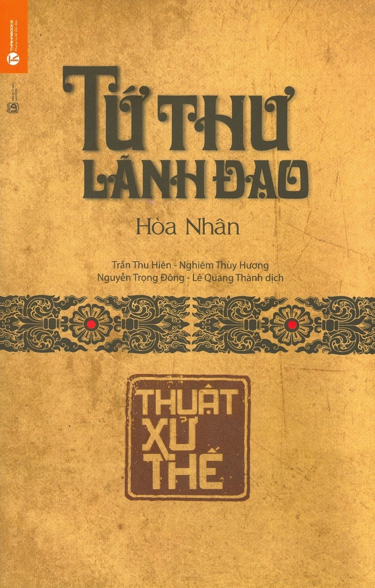 M1- Tứ thư lãnh đạo - Thuật xử thế - 139k