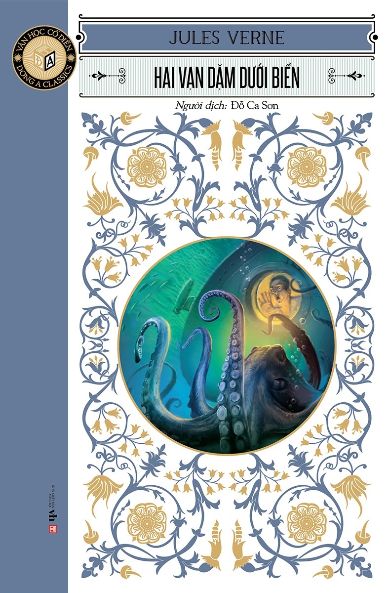 Văn Học Cổ Điển Đông A Classic: Hai Vạn Dặm Dưới Biển