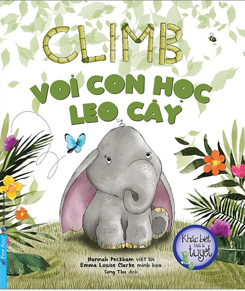 Khác Biệt Thật Là Tuyệt: Voi con học leo cây - Climb