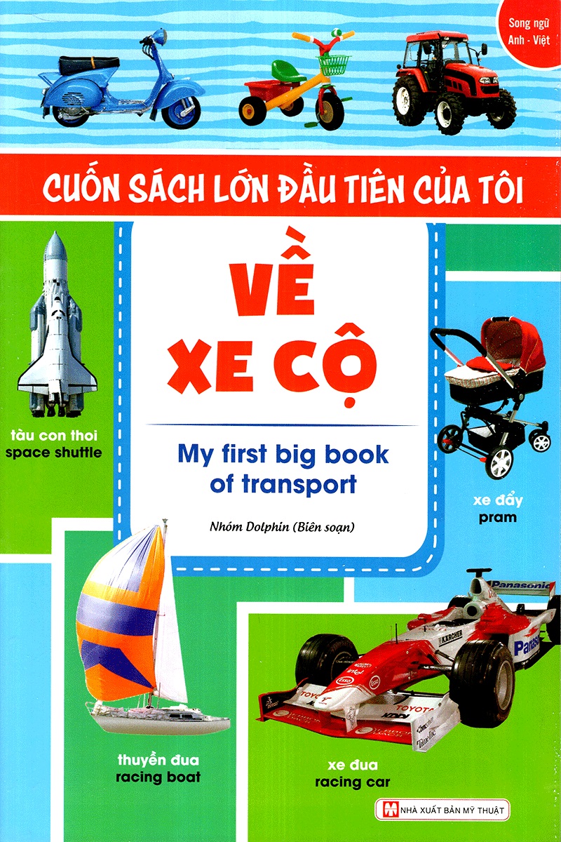 Cuốn Sách Lớn Đầu Tiên Của Tôi Về Xe Cộ