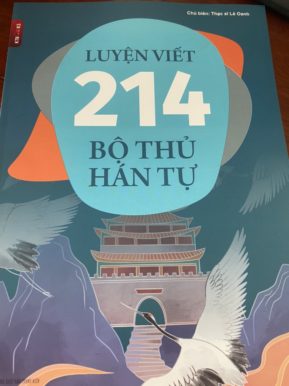 Vở Luyện Viết 214 Bộ Thủ Hán Tự KT Books