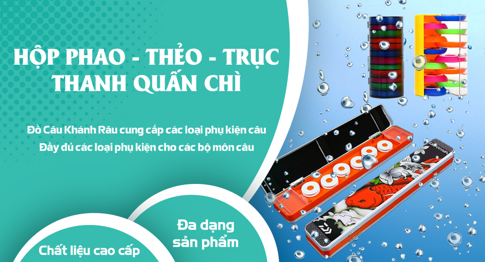 Hộp phao - Thẻo - Trục - Thanh Quấn Chì