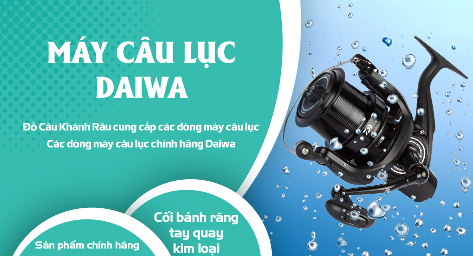 Máy Câu Lục Daiwa