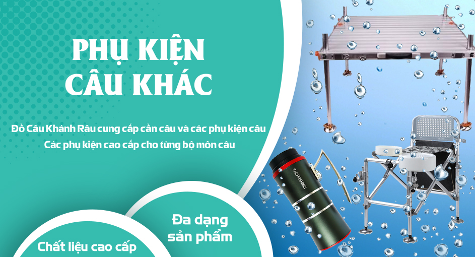 Phụ Kiện Câu Khác