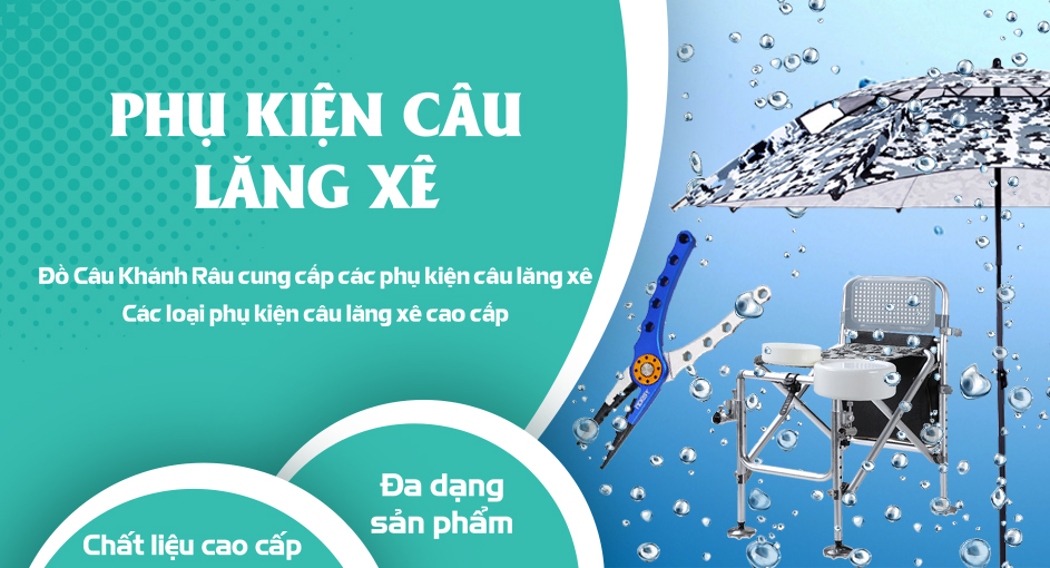 Phụ Kiện Câu Lăng Xê