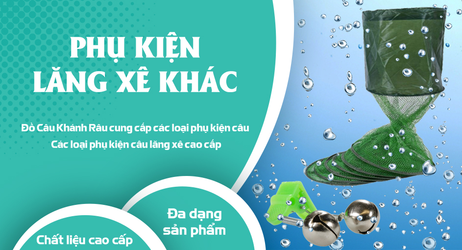 Phụ Kiện Lăng Xê Khác