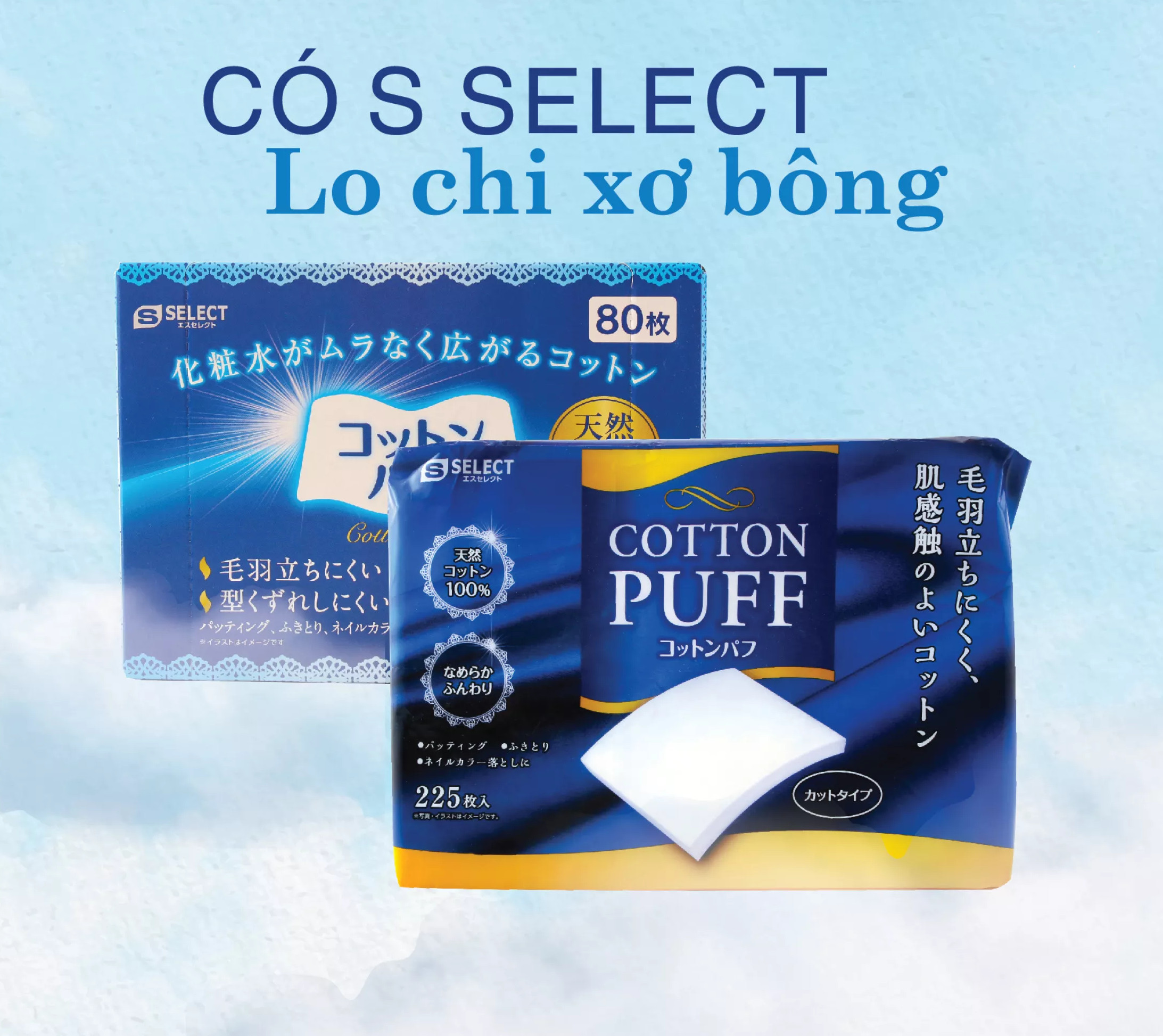 Bông Tẩy Trang S Select Cotton Puf 225 Miếng May Cosmetic