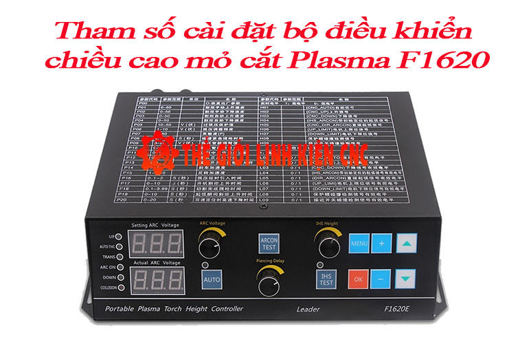 Các tham số cài đặt bộ điều khiển chiều cao mỏ cắt Plasma F1620