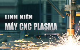 Linh kiện máy CNC Plasma