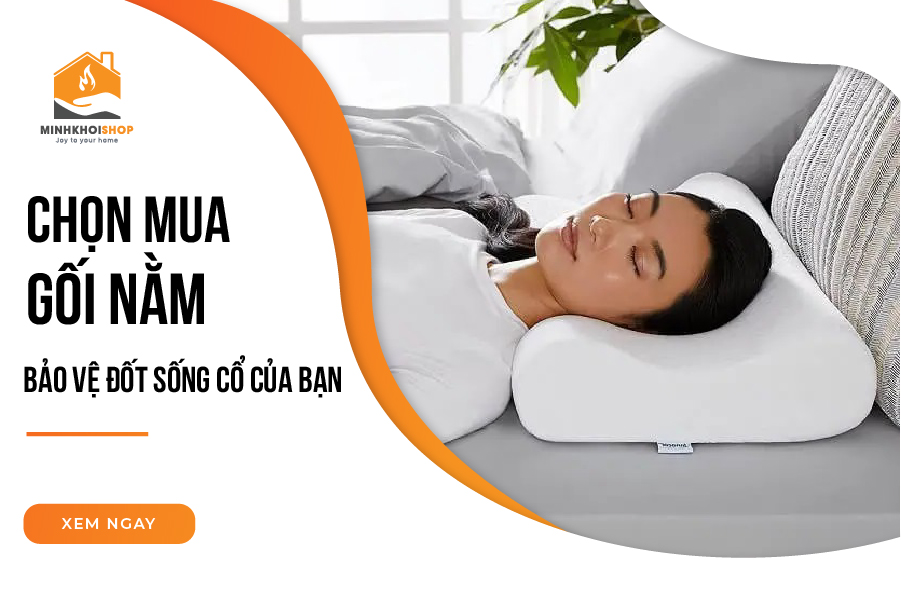 Chọn mua gối nằm bảo vệ đốt sống cổ của bạn