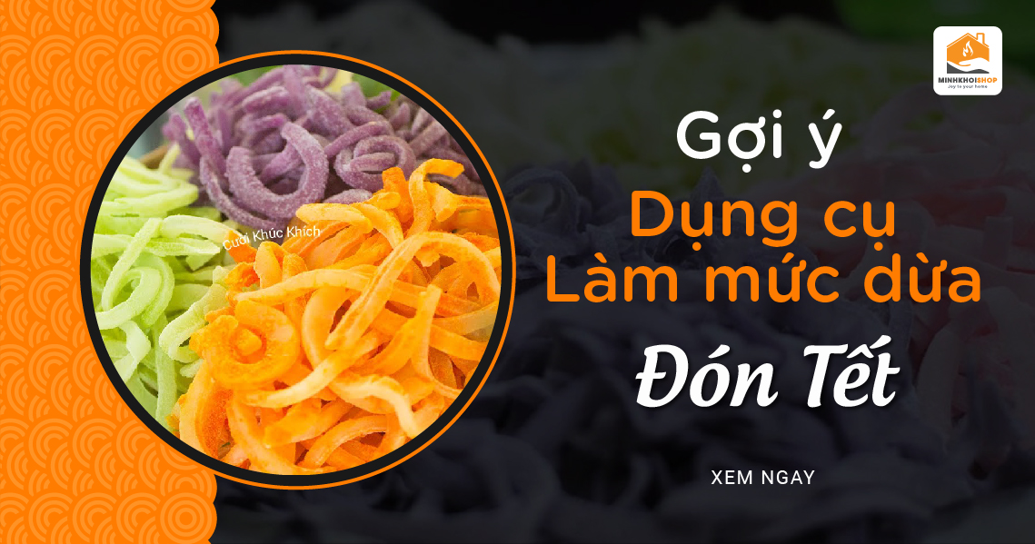 Những dụng cụ làm mứt dừa thơm ngon ngày Tết