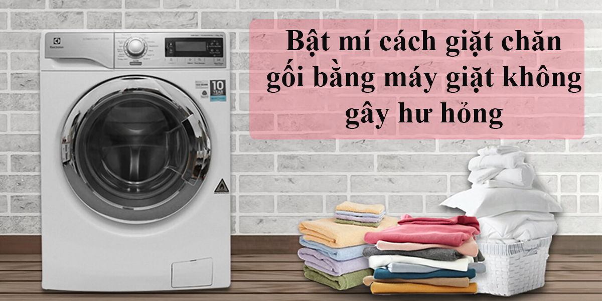 Bật mí cách giặt chăn gối bằng máy giặt không gây hư hỏng