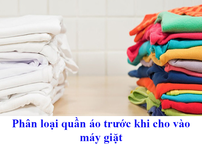 Phân loại quần áo trước khi cho vào máy giặt