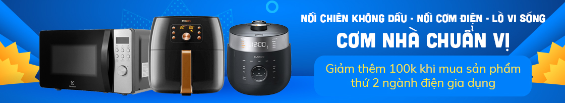 Nồi chiên không dầu- Nồi cơm điện- Lò vi sóng –Cơm nhà chuẩn vị 