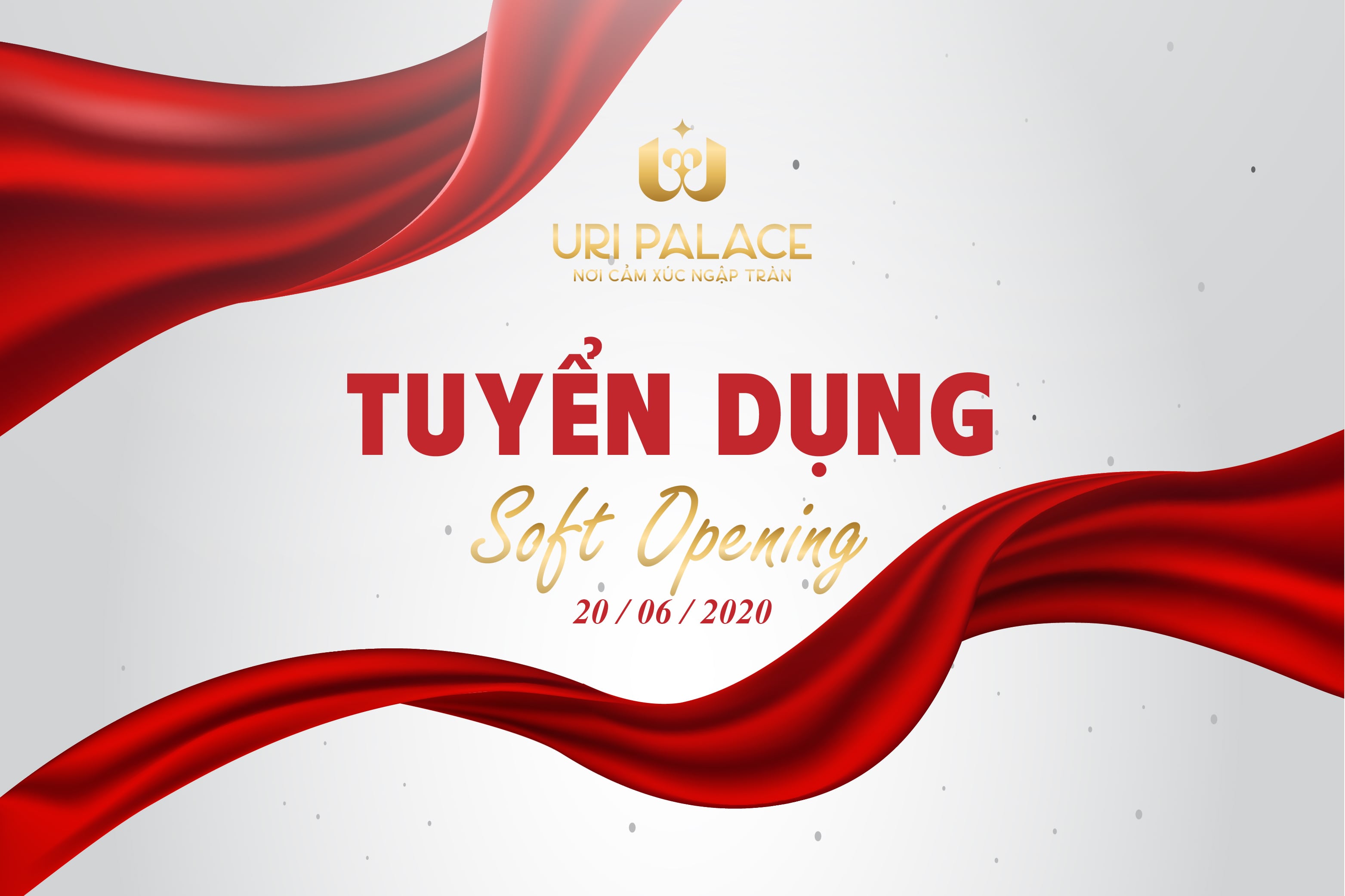 TUYỂN DỤNG CHO CHƯƠNG TRÌNH SOFT OPENING (20/06/2020)