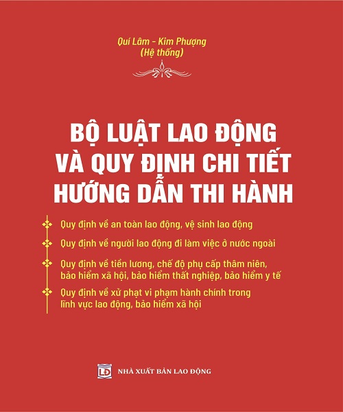 Sách Bộ luật lao động và quy định chi tiết hướng dẫn thi hành