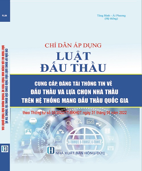 Chỉ Dẫn Áp Dụng Luật Đấu Thầu Cung Cấp, Đăng Tải Thông Tin Về Đấu Thầu Và Lựa Chọn Nhà Thầu Trên Hệ Thống Mạng Đấu Thầu Quốc Gia