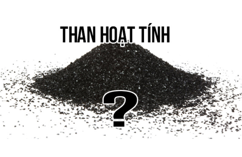 THAN HOẠT TÍNH LÀ GÌ ? QUY TRÌNH SẢN XUẤT THAN HOẠT TÍNH