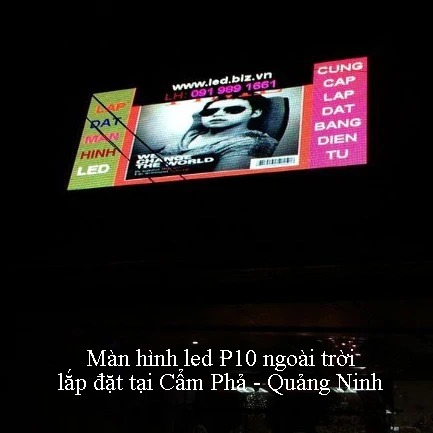 Màn hình led P10 ngoài trời lắp đặt tại Cẩm Phả - Quảng Ninh