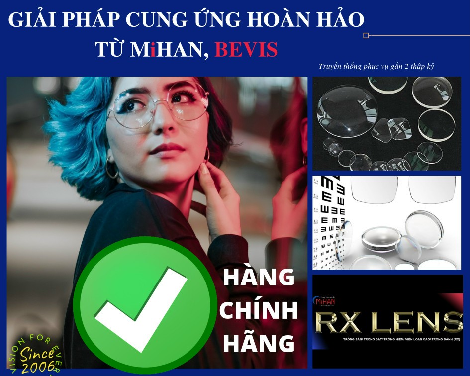 Những điều cần biết về tròng kính Bevis - Mihan trước khi mua