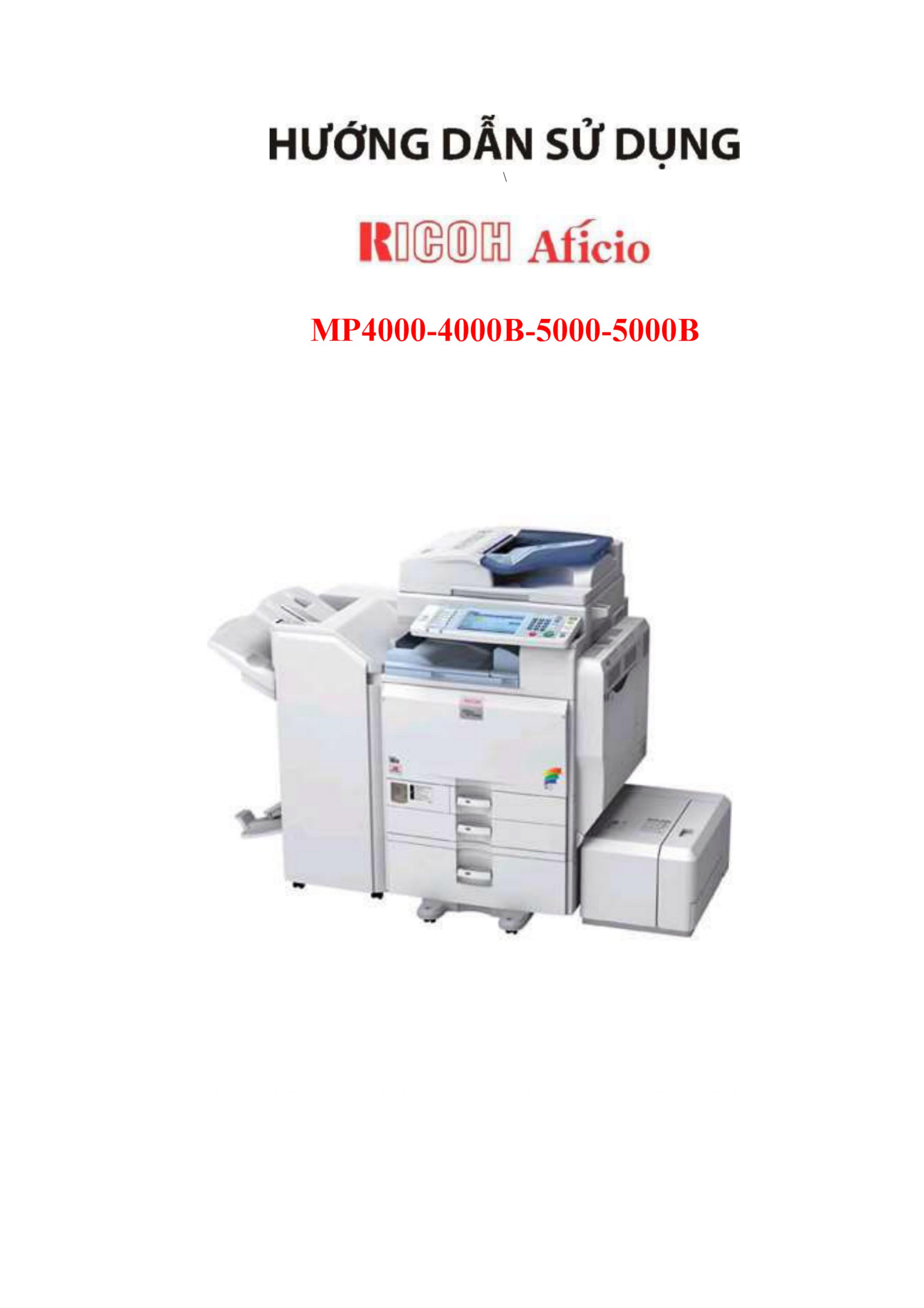 Hướng dẫn sử dụng máy photocopy Ricoh Aficio MP 4000- MP400B - MP5000 - MP5000B Hướng dẫn sử dụng máy photocopy Ricoh Aficio MP 4000- MP400B - MP5000 - MP5000B