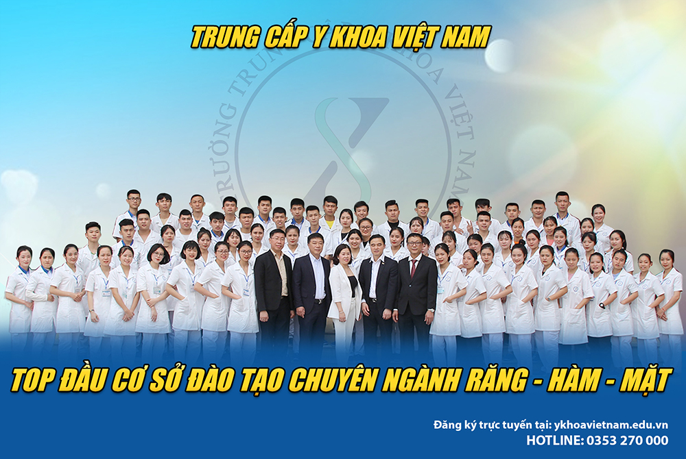 Ngành đáng học nhất của Trường Y khoa Việt Nam: Trung cấp điều dưỡng nha khoa hệ chất lượng cao