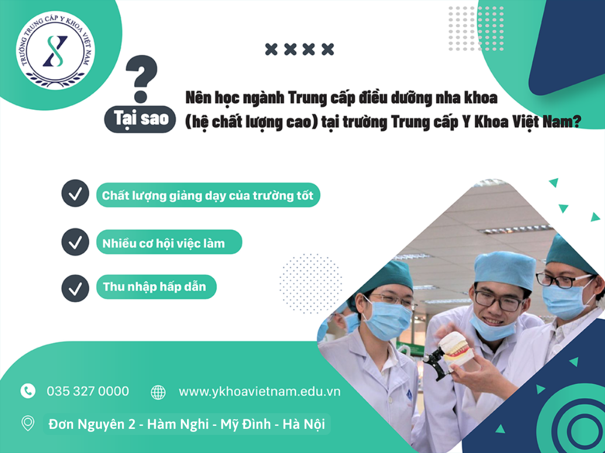 Tuyển sinh điều dưỡng nha khoa chất lượng cao 2023 tại Trung cấp Y Khoa Việt Nam