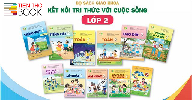 Bộ sách giáo khoa lớp 2 gồm những quyển sách nào? | Nhà sách Tiến Thọ