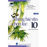 Những Bài Văn Chọn Lọc Lớp 10