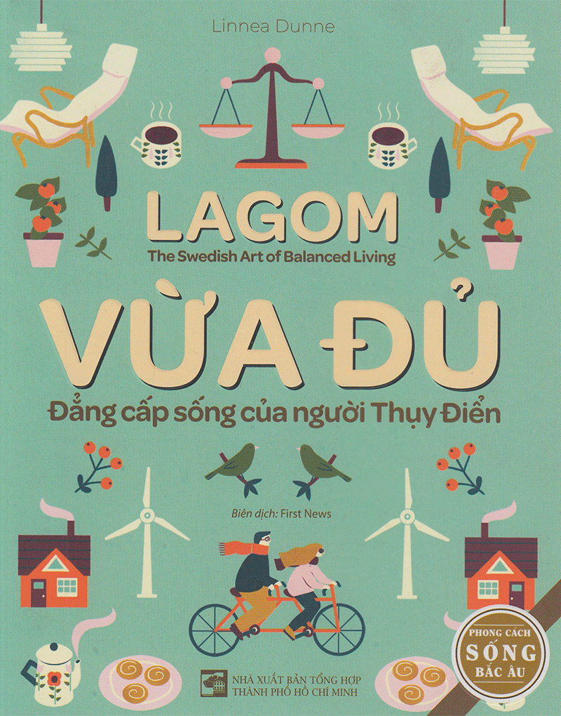 Vừa Đủ - Đẳng Cấp Sống Của Người Thụy Điển