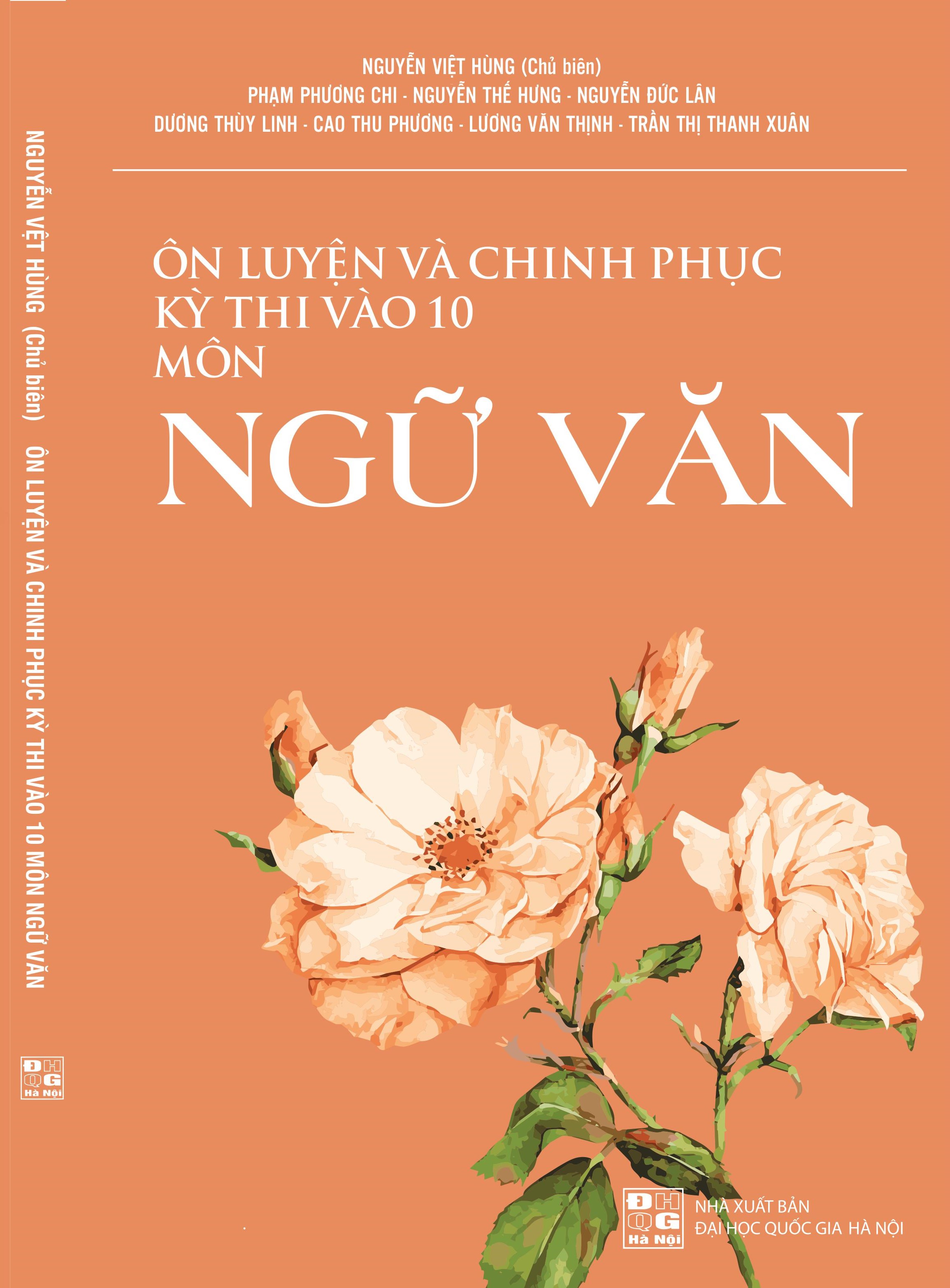 Ôn Luyện Và Chinh Phục Kì Thi 9 Vào 10 Môn Ngữ Văn