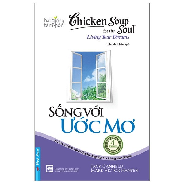 Chicken Soup For The Soul - Sống Với Ước Mơ