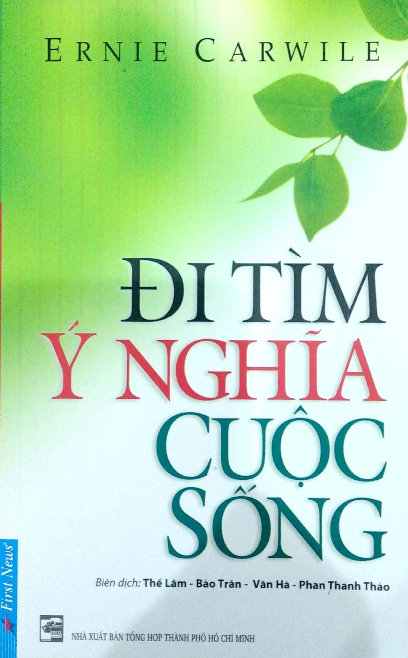 Đi Tìm Ý Nghĩa Cuộc Sống (Tái Bản 2018)