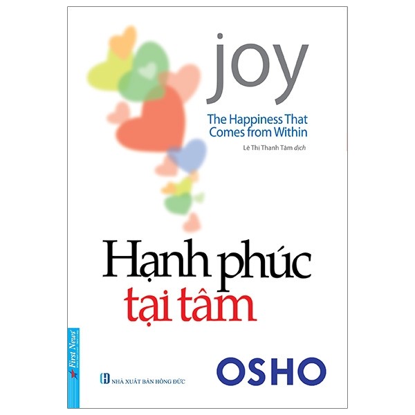 Hạnh Phúc Tại Tâm (Tái Bản 2019)